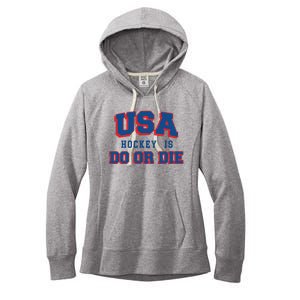 Spittin Chiclets Usa Hockey Is Do Or Die Women's Fleece Hoodie