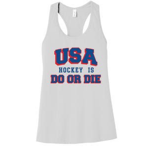 Spittin Chiclets Usa Hockey Is Do Or Die Women's Racerback Tank