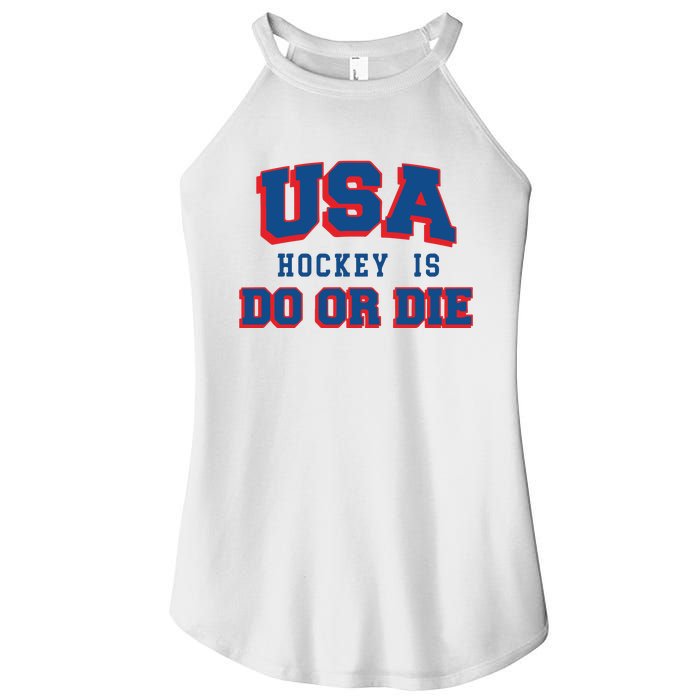 Spittin Chiclets Usa Hockey Is Do Or Die Women's Perfect Tri Rocker Tank