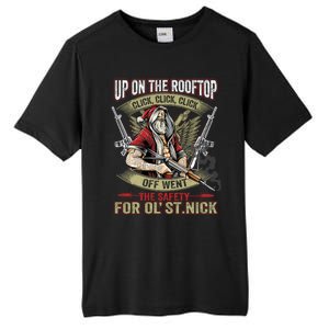 Santa Claus Up On The Rooftop Click Click Click Funny Funny Gift Tall Fusion ChromaSoft Performance T-Shirt