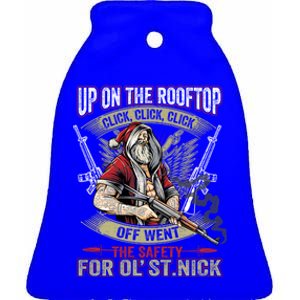 Santa Claus Up On The Rooftop Click Click Click Funny Funny Gift Ceramic Bell Ornament