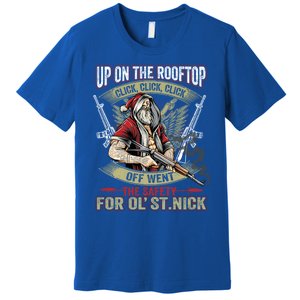 Santa Claus Up On The Rooftop Click Click Click Funny Funny Gift Premium T-Shirt