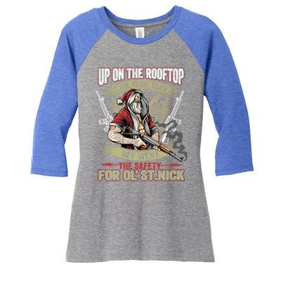 Santa Claus Up On The Rooftop Click Click Click Funny Funny Gift Women's Tri-Blend 3/4-Sleeve Raglan Shirt