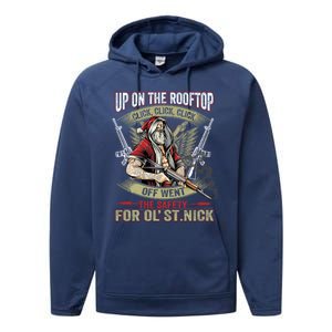 Santa Claus Up On The Rooftop Click Click Click Funny Funny Gift Performance Fleece Hoodie