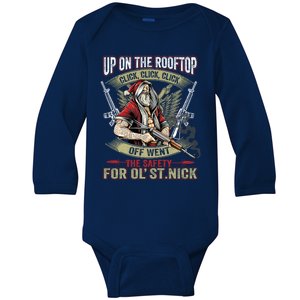 Santa Claus Up On The Rooftop Click Click Click Funny Funny Gift Baby Long Sleeve Bodysuit