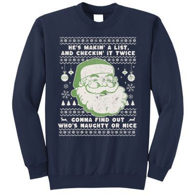 Santa Claus Ugly Xmas Sweater HeS Makin A List Lyrics Sweatshirt