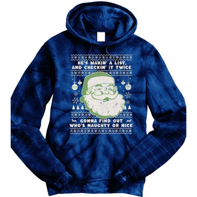 Santa Claus Ugly Xmas Sweater HeS Makin A List Lyrics Tie Dye Hoodie