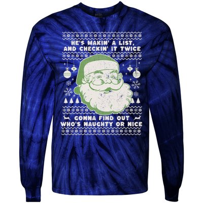 Santa Claus Ugly Xmas Sweater HeS Makin A List Lyrics Tie-Dye Long Sleeve Shirt