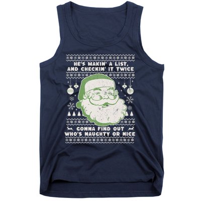 Santa Claus Ugly Xmas Sweater HeS Makin A List Lyrics Tank Top