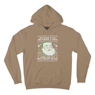 Santa Claus Ugly Xmas Sweater HeS Makin A List Lyrics Hoodie