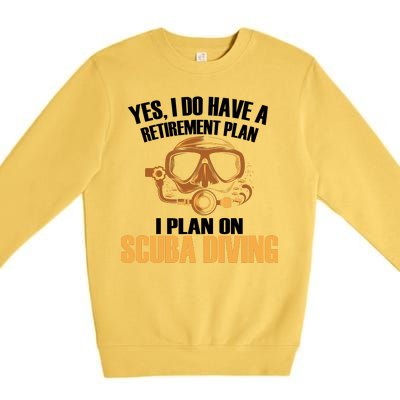 Scuba Diving Retirement Plan Premium Crewneck Sweatshirt