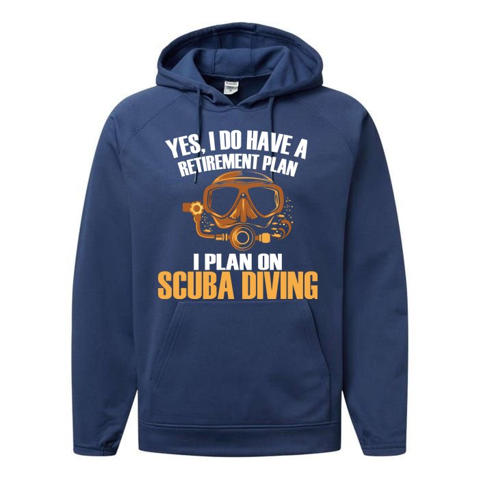 Scuba Diving Retirement Plan Performance Fleece Hoodie