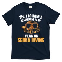 Scuba Diving Retirement Plan T-Shirt
