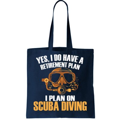 Scuba Diving Retirement Plan Tote Bag