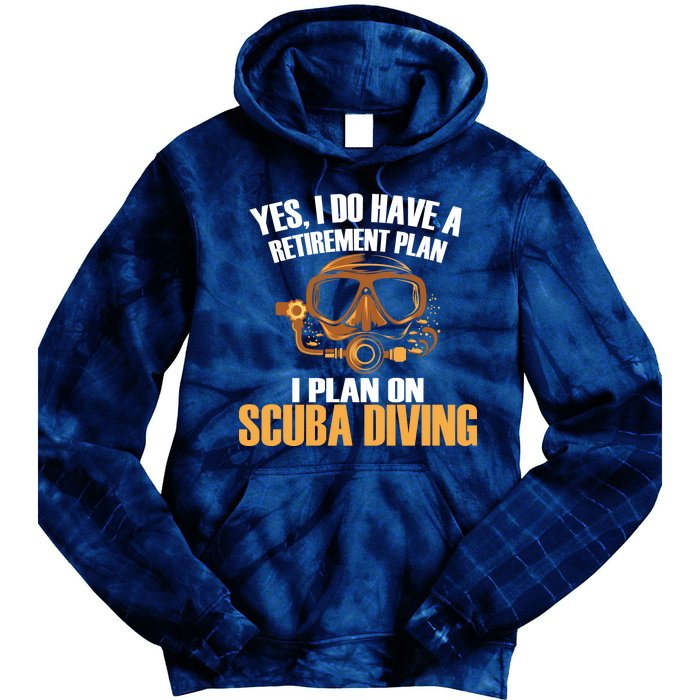 Scuba Diving Retirement Plan Tie Dye Hoodie