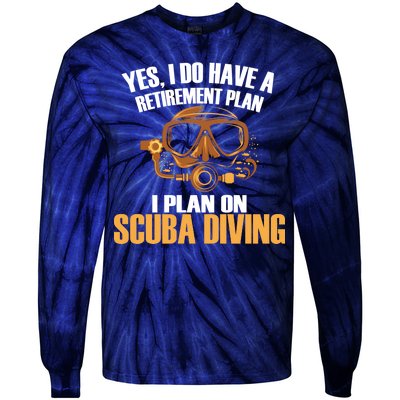 Scuba Diving Retirement Plan Tie-Dye Long Sleeve Shirt