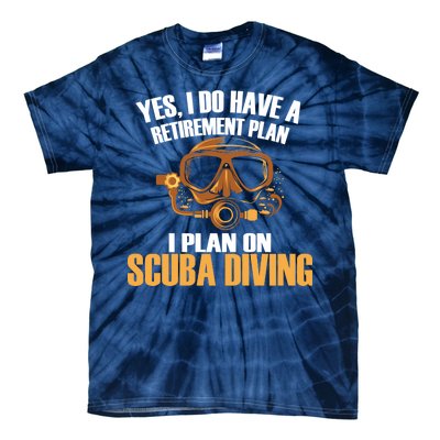 Scuba Diving Retirement Plan Tie-Dye T-Shirt