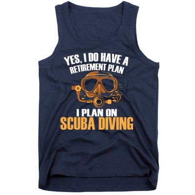 Scuba Diving Retirement Plan Tank Top