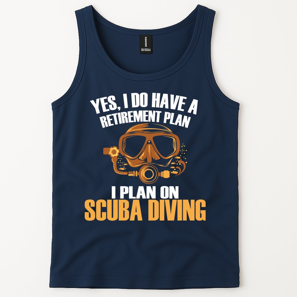 Scuba Diving Retirement Plan Tank Top