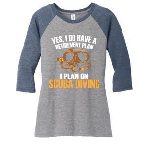 Scuba Diving Retirement Plan Women's Tri-Blend 3/4-Sleeve Raglan Shirt