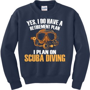 Scuba Diving Retirement Plan Kids Sweatshirt