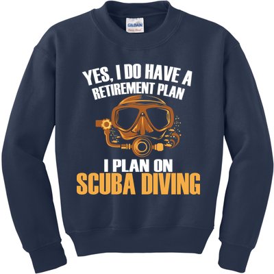 Scuba Diving Retirement Plan Kids Sweatshirt
