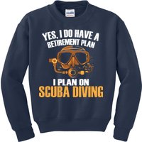 Scuba Diving Retirement Plan Kids Sweatshirt