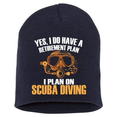 Scuba Diving Retirement Plan Short Acrylic Beanie