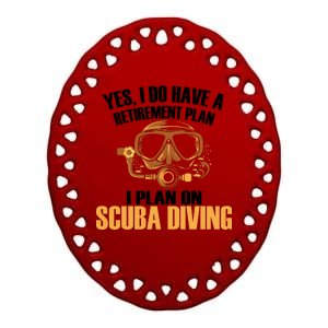 Scuba Diving Retirement Plan Ceramic Oval Ornament