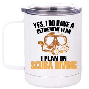 Scuba Diving Retirement Plan 12 oz Stainless Steel Tumbler Cup