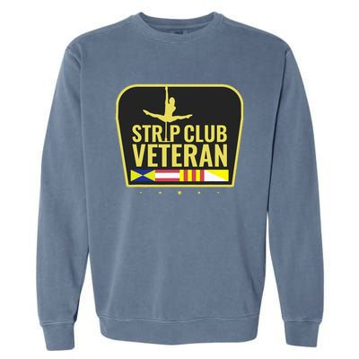 Strip Club Veteran Garment-Dyed Sweatshirt