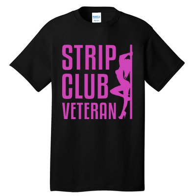 Strip Club Veteran Millitary Soldier Vintage Tall T-Shirt