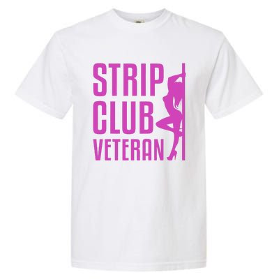 Strip Club Veteran Millitary Soldier Vintage Garment-Dyed Heavyweight T-Shirt