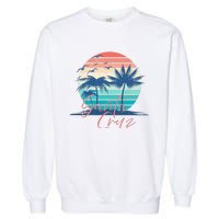 Santa Cruz Vintage Summer Vibes Beach Sunset Retro Palm Tree Garment-Dyed Sweatshirt