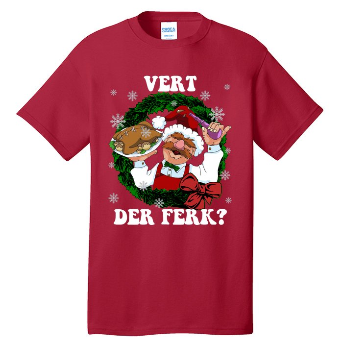 Swedish Chef Vert Der Ferk Christmas Swedish Chef Christmas Funny Tall T-Shirt