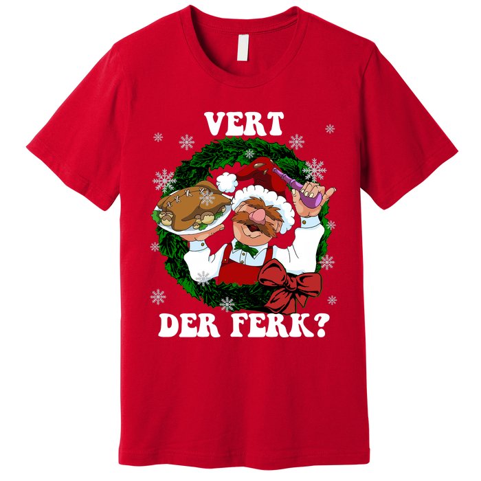 Swedish Chef Vert Der Ferk Christmas Swedish Chef Christmas Funny Premium T-Shirt