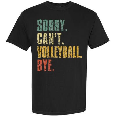 Sorry Cant Volleyball Bye Retro Volleyball Sayings Men Women Comfort Colors T-Shirt