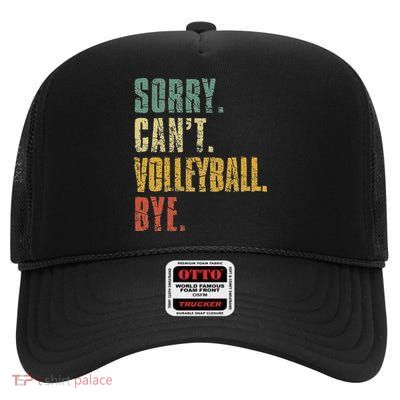 Sorry Cant Volleyball Bye Retro Volleyball Sayings Men Women High Crown Mesh Back Trucker Hat