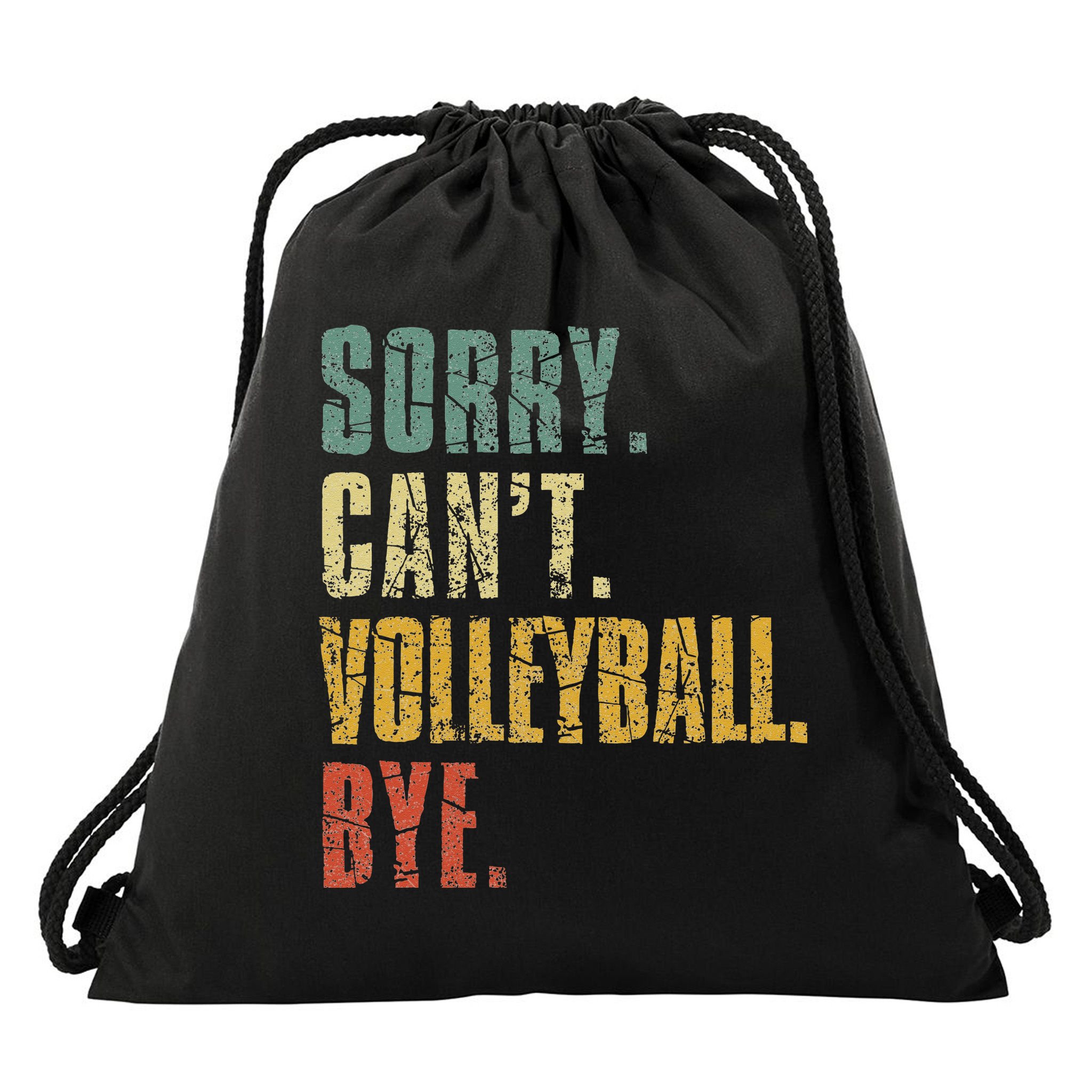 Sorry Cant Volleyball Bye Retro Volleyball Sayings Men Women Drawstring Bag