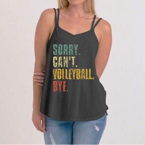 Sorry Cant Volleyball Bye Retro Volleyball Sayings Men Women Women's Strappy Tank