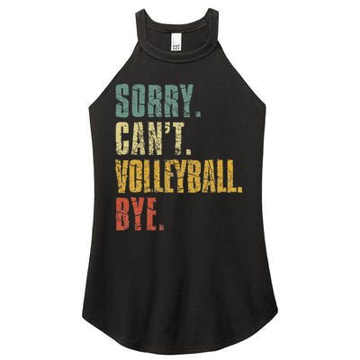 Sorry Cant Volleyball Bye Retro Volleyball Sayings Men Women Women's Perfect Tri Rocker Tank