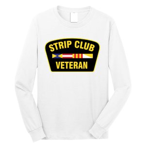 Strip Club Veteran Funny Joke Club Badge Emblem Humor Graphic Long Sleeve Shirt