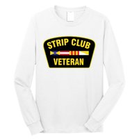 Strip Club Veteran Funny Joke Club Badge Emblem Humor Graphic Long Sleeve Shirt