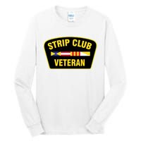 Strip Club Veteran Funny Joke Club Badge Emblem Humor Graphic Tall Long Sleeve T-Shirt