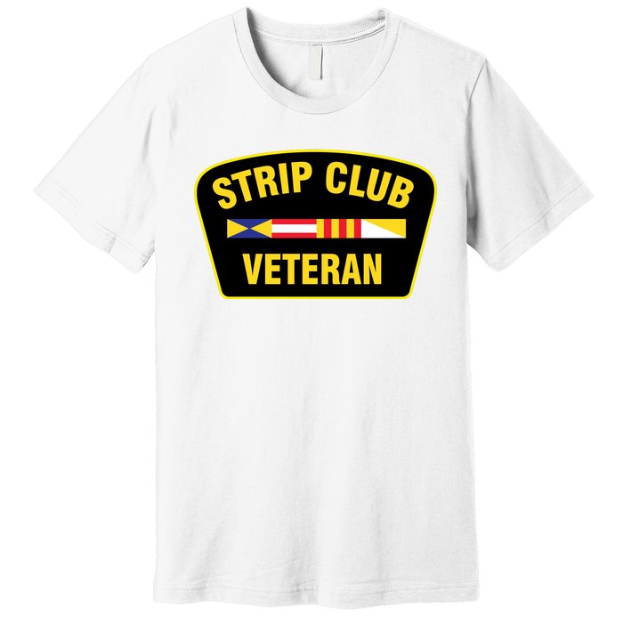 Strip Club Veteran Funny Joke Club Badge Emblem Humor Graphic Premium T-Shirt