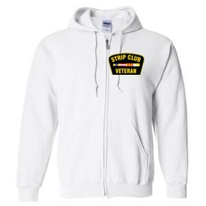 Strip Club Veteran Funny Joke Club Badge Emblem Humor Graphic Full Zip Hoodie