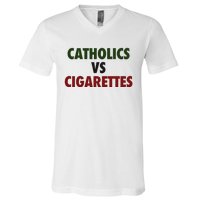 Saying Catholics Vs Cigarettes V-Neck T-Shirt