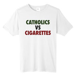 Saying Catholics Vs Cigarettes Tall Fusion ChromaSoft Performance T-Shirt