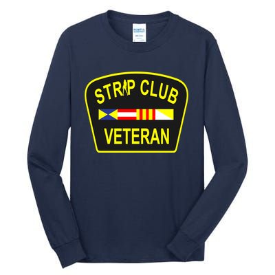 Strip Club Veteran Funny Veteran Tall Long Sleeve T-Shirt