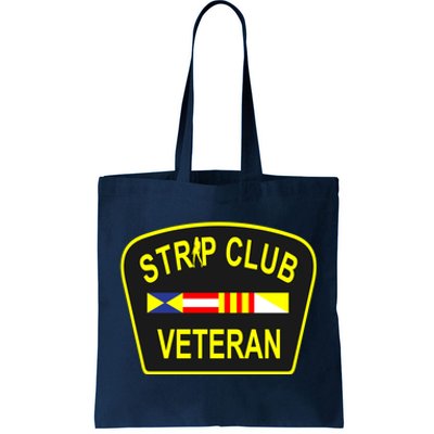 Strip Club Veteran Funny Veteran Tote Bag